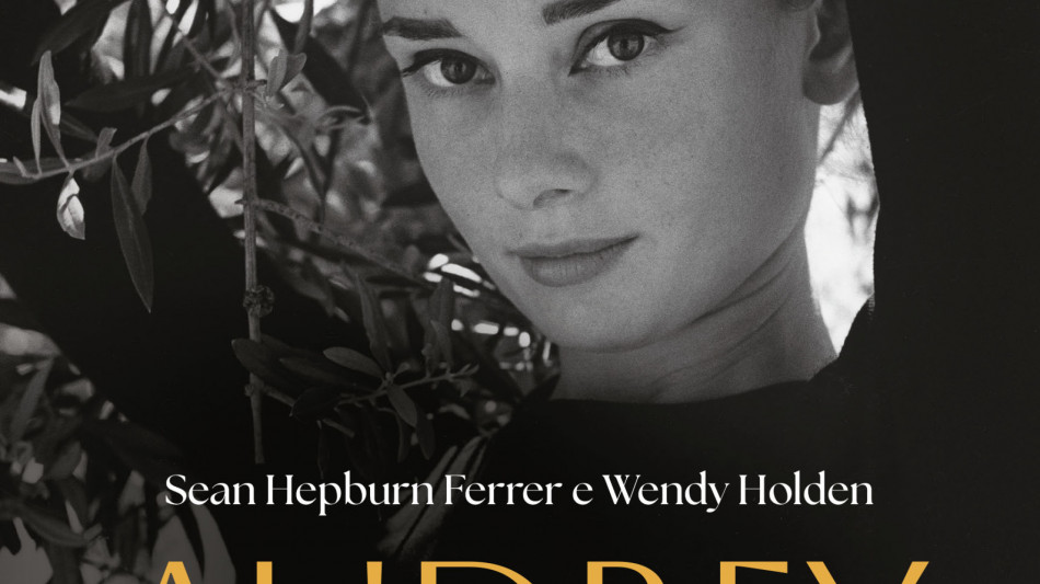 'Audrey', Hepburn nel ritratto sincero del figlio Sean con inediti
